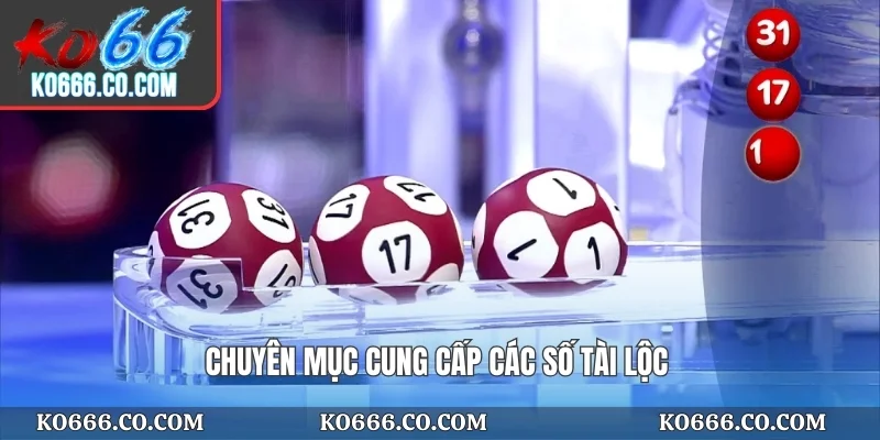 Chuyên mục cung cấp các số tài lộc